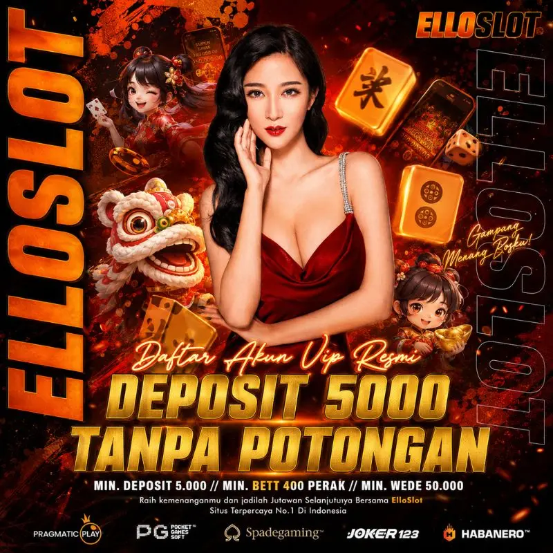 ELLOSLOT ּ ֶָ֢. DafTar Akun Vip Resmi Deposit 5000 Tanpa Potongan